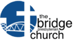 The Bridge Presbyterian Church