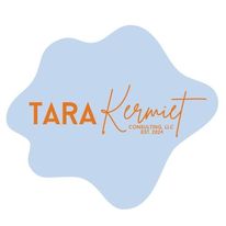 Tara Kermiet Consulting