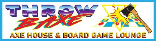 Throw Baxe Axe House and Board Game Lounge